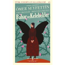 tp Bahar ve Kelebekler - Toplu Hikayeleri Birinci Cilt (1902-1911)