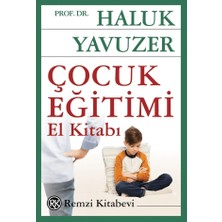 Remzi Kitabevi Çocuk Eğitimi El Kitabı