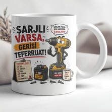 Ajans 313 AJANS313 Şarjlı Varsa Gerisi Teferruat Usta Baskılı Seramik Kupa