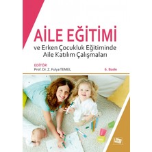 Anı Yayıncılık Aile Eğitimi ve Erken Çocukluk Eğitiminde Aile Katılım Çalışmaları
