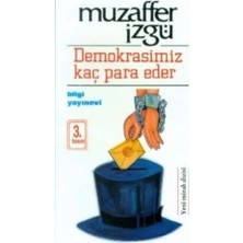 Bilgi Yayınevi Demokrasimiz Kaç Para Eder