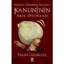 Timaş Yayınları Kanuni’nin Akıl Oyunları