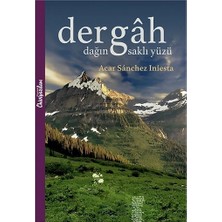 Chiviyazıları Yayınevi Dergah - Dağın Saklı Yüzü
