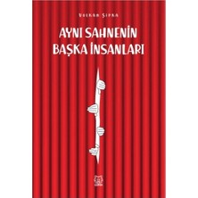 Luna Yayınları Aynı Sahnenin Başka Insanları