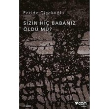 Canarino Sizin Hiç Babanız Öldü Mü?