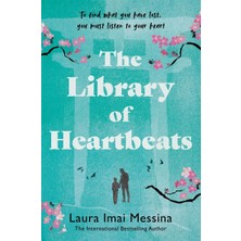 Canarino The Library Of Heartbeats: A Sweeping, Emotional Novel Set In Japan From The Author Of The Phone Box At The Edge Of The World