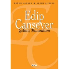 Canarino Gelmiş Bulundum - Seçme Şiirler
