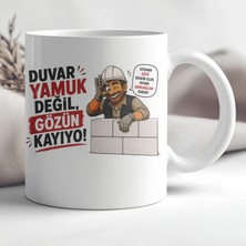 Ajans 313 AJANS313 Duvar Yamuk Değil Gözün Kayıyor Duvar Ustası Baskılı Seramik Kupa