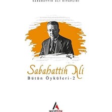 Canarino Sabahattin Ali - Bütün Öyküler 2