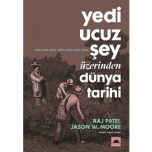 Kolektif Kitap Yedi Ucuz Şey Üzerinden Dünya Tarihi