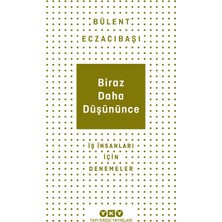 Canarino Biraz Daha Düşününce: Iş Insanları Için Denemeler