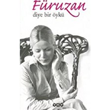 Yapı Kredi Yayınları Füruzan Diye Bir Öykü
