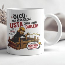 Ajans 313 AJANS313 Ölçü Bir Kere Kaçar Usta Ömür Boyu Dinler Kalıpçı Baskılı Seramik Kupa