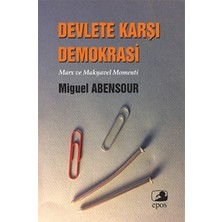 Canarino Devlete Karşı Demokrasi: Marx ve Makyavel Momenti