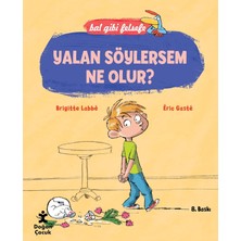 Canarino Yalan Söylersem Ne Olur?: Bal Gibi Felsefe