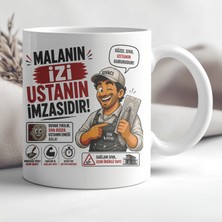 Ajans 313 AJANS313 Malanın Izi Ustanın Imzasıdır Sıva Ustası Baskılı Seramik Kupa