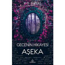 Ephesus Yayınları Gecenin Hikayesi - Aşeka