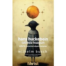 Canarino Hans Huckebein: Talihsiz Kuzgun