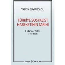 Kaynak Yayınları Türkiye Sosyalist Hareketinin Tarihi