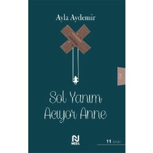 Nesil Yayınları Sol Yanım Acıyor Anne