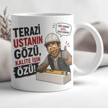 Ajans 313 AJANS313 Terazi Ustanın Gözü Kalite Işin Özü Duvar Ustası Baskılı Seramik Kupa