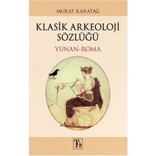 Töz Yayınları Klasik Arkeoloji Sözlüğü