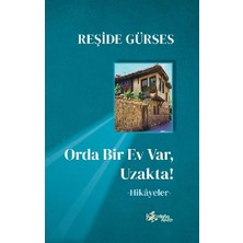Kültür Ajans Yayınevi Orda Bir Ev Var, Uzakta