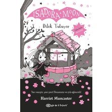 Isadora Moon Dilek Tutuyor