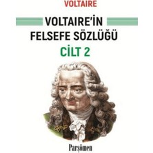 Parşömen Yayınları Voltaire'in Felsefe Sözlüğü Cilt 2