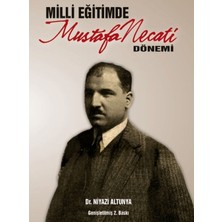 Ürün Yayınları Milli Eğitimde Mustafa Necati Dönemi