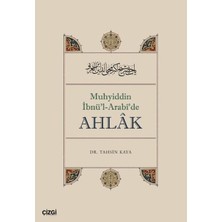 Çizgi Kitabevi Yayınları Muhyiddin Ibnü’l Arabî’de Ahlâk