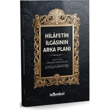 İslâmbol Yayınları Hilâfetin Ilgasının Arka Planı