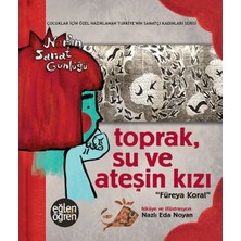 Dstil Tasarım Toprak Su ve Ateşin Kızı Füreya Koral