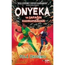The Kitap Onyeka ve Şafağın Kahramanları