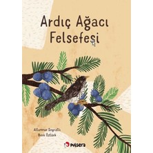 Arenes Ardıç Ağacı Felsefesi