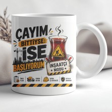 Ajans 313 AJANS313 Çayım Bittiyse Işe Başlıyorum Inşaatçı Baskılı Seramik Kupa