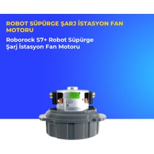 Ümit Maker Roborock S7+ Robot Süpürge Şarj Istasyon Fan Motoru