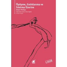 Kyops Öpüşme, Gıdıklanma ve Sıkılma Üzerine
