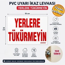 Ergündoğdu 'Yerlere Tükürmeyin' Ikaz Uyarı Levhası Pvc 25X35 cm