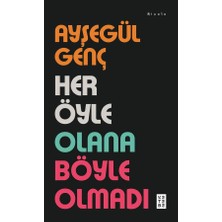 Ketebe Her Öyle Olana Böyle Olmadı Ayşegül Genç