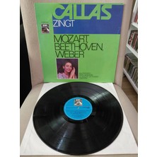 Plakperest Maria Callas  –  Zingt Mozart, Beethoven, Weber  - 1980  Hollanda  Basım 33 Lük  Lp Plak