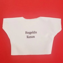 Hace Bazaar Hoşgeldin Kuzum Yazılı Oyuncak Tişörtü