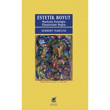 tp Estetik Boyut: Marksist Estetiğin Eleştirisine Doğru