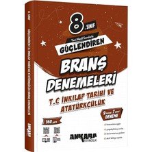 Ankara Yayıncılık 8. Sınıf Güçlendiren T.C. İnkılap Tarihi Branş Denemeleri