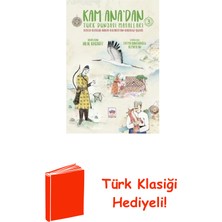 Ötüken Neşriyat Kam Ana'dan Türk Dünyası Masalları 3: Özbek-Ker... + Türk Klasiği Hediye
