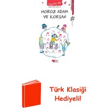 Can Çocuk Yayınları Horoz Adam ve Korsan + Türk Klasiği Hediye