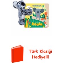 İndigo Çocuk Küçük Koala - Şaklat Sarılalım (Oyuncaklı Kitap) + Türk Klasiği Hediye