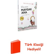 Ötüken Neşriyat Maygak Ana - Bilge Kutad Anlatıyor 6 + Türk Klasiği Hediye