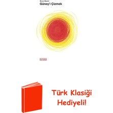Ketebe Güneş'i Çizmek + Türk Klasiği Hediye