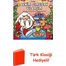 Destek Yayınları Benim Sımsıcak Yılbaşım - Sevimli ve Rahatlatıc... + Türk Klasiği Hediye